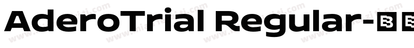 AderoTrial Regular字体转换